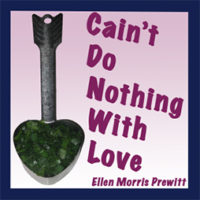 Cain't Do Noting with Love - audio book by Ellen Morris Prewitt