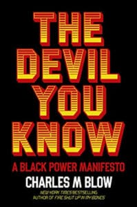 Photo of the book by Charles Blow The Devil You Know with a black cover and orange lettering